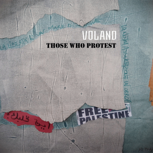 Voland : Those Who Protest